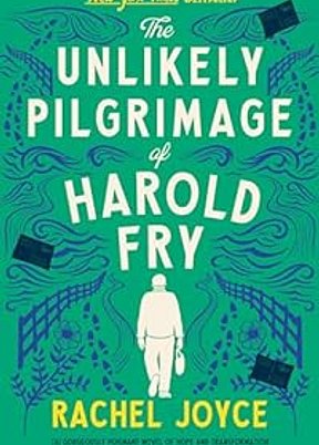 Unlikely Pilgrimage of Harold Fry